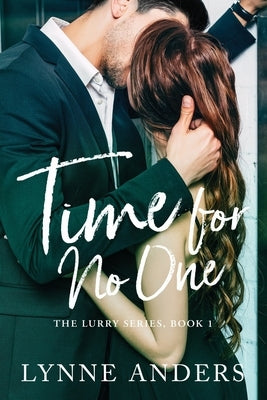 Time for No One: The Lurry Series, Book 1 by Videan, Ann Narcisian