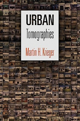 Urban Tomographies by Krieger, Martin H.