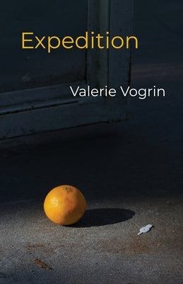 Expedition by Vogrin, Valerie