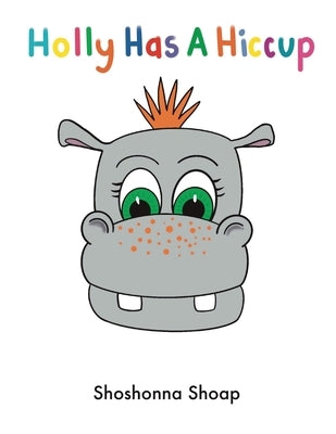 Holly Has A Hiccup by Shoap, Shoshonna