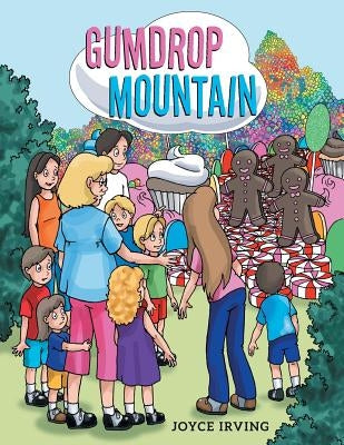Gumdrop Mountain by Irving, Joyce