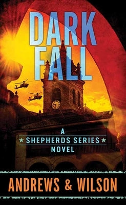 Dark Fall: The Shepherds Series by Andrews, Brian