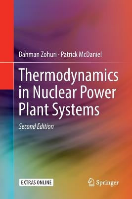 Thermodynamics in Nuclear Power Plant Systems by Zohuri, Bahman