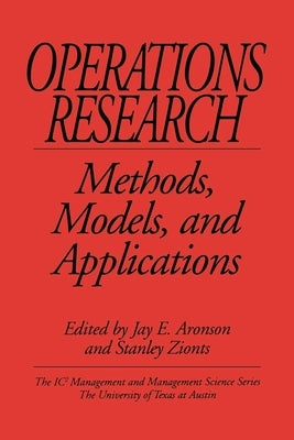 Operations Research: Methods, Models, and Applications by Aronson, Jay E.