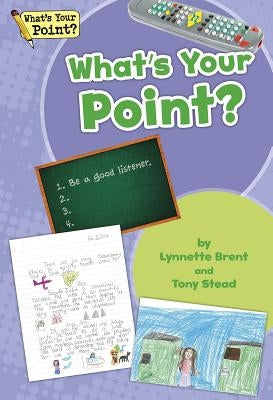 What's Your Point? Big Book, Grade 2 by Stead, Tony