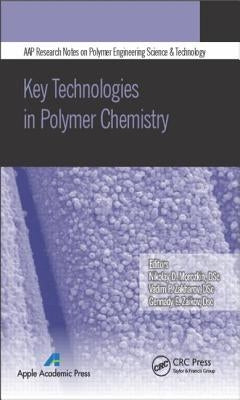 Key Technologies in Polymer Chemistry by Morozkin, Nikolay D.