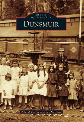 Dunsmuir by Harton, Deborah