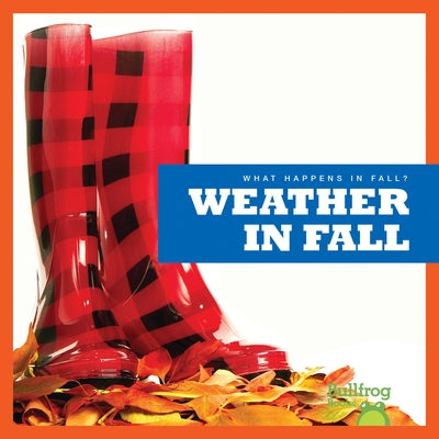 Weather in Fall by Schuh, Mari C.