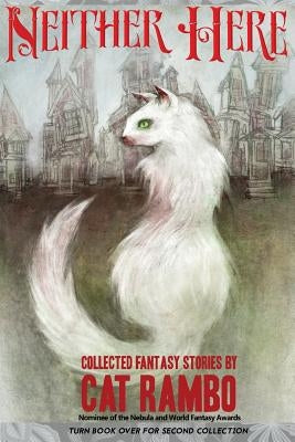 Neither Here Nor There by Rambo, Cat