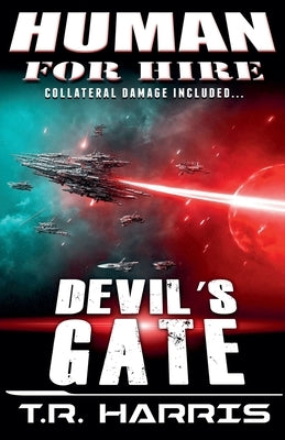 Human for Hire (3) - Devil's Gate by Harris, T. R.