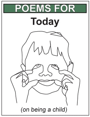 POEMS FOR Today (on being a child) by Soutendijk, Liz