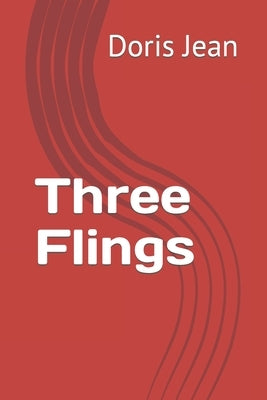 Three Flings by Shaw, Doris Jean