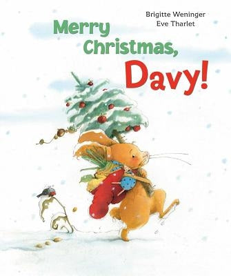 Merry Christmas, Davy! by Weninger, Brigitte