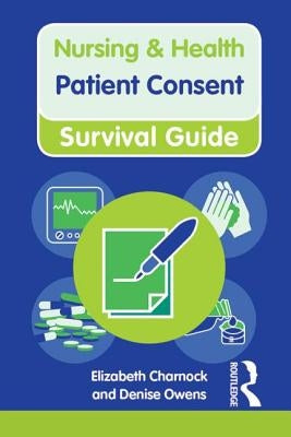 Patient Consent by Charnock, Elizabeth