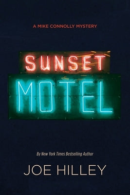 Sunset Motel by Hilley, Joe