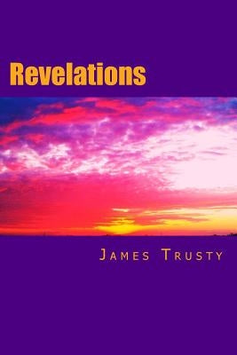 Revelations by Trusty, James H.