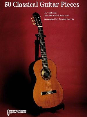 50 Classical Guitar Pieces by Harris, Joseph