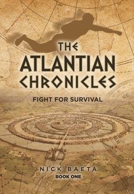 The Atlantian Chronicles by Baeta, Nick