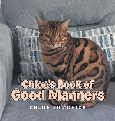 Chloe's Book of Good Manners by Zomchick, Chloe