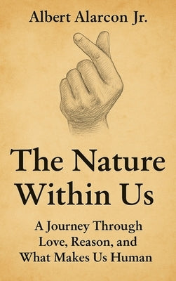 The Nature Within Us by Alarcon, Albert Paul