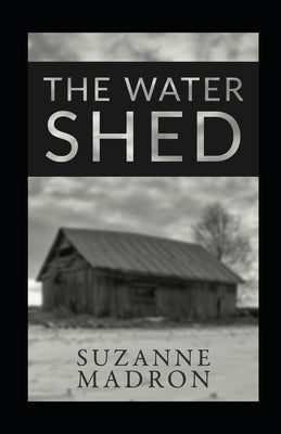 The Water Shed by Madron, Suzanne