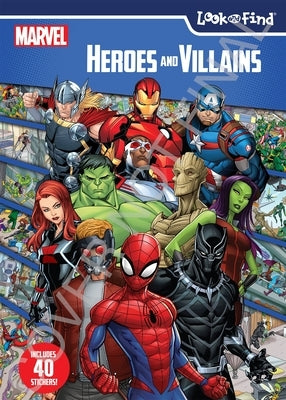 Marvel: Heroes and Villains Look and Find by Pi Kids
