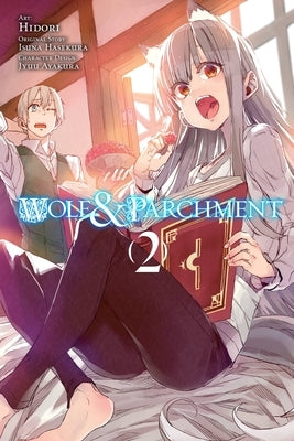 Wolf & Parchment, Vol. 2 (Manga): New Theory Spice & Wolf by Hasekura, Isuna