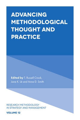 Advancing Methodological Thought and Practice by Crook, T. Russell