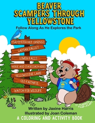 Beaver Scampers Through Yellowstone by Coleman, Joan