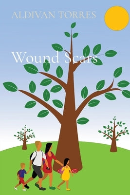 Wound Scars by Torres, Aldivan
