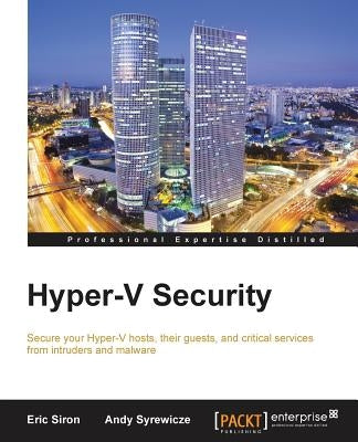 Hyper-V Security by Siron, Eric