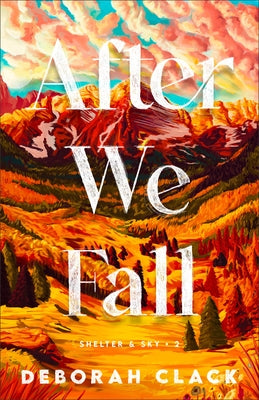 After We Fall by Clack, Deborah