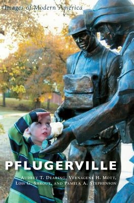 Pflugerville by Dearing, Audrey T.