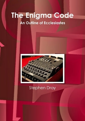 The Enigma Code by Dray, Stephen