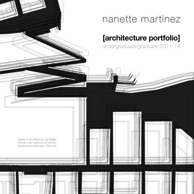 nanette martinez architecture portfolio by Martinez, Nanette