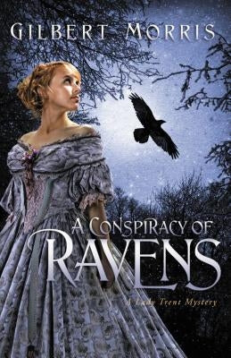 A Conspiracy of Ravens by Morris, Gilbert