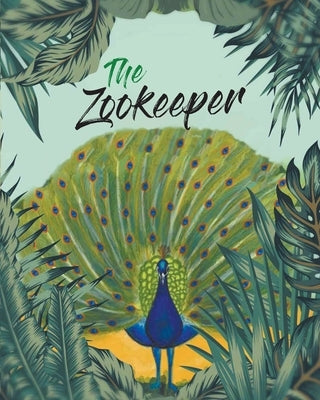 The Zookeeper by Moore, Karen Emmons