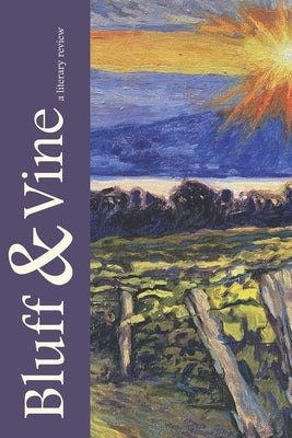 Bluff and Vine: Issue Four by Snyder, Bethany