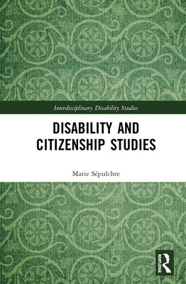 Disability and Citizenship Studies by Sépulchre, Marie