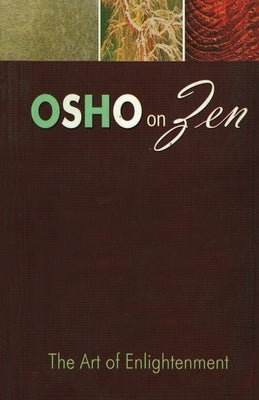 Zen The Art Of Enlightenment by Osho