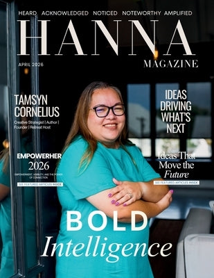 H.A.N.N.A. Magazine by Olivas, Hanna