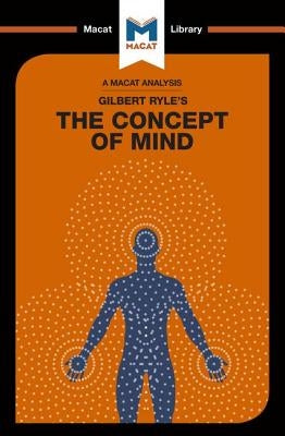 An Analysis of Gilbert Ryle's the Concept of Mind by O'Sullivan, Michael