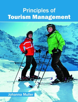 Principles of Tourism Management by Muller, Johanna