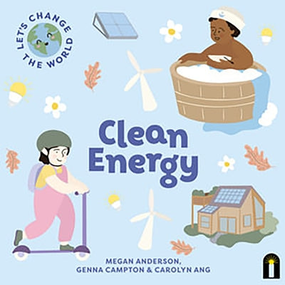 Clean Energy by Ang, Carolyn