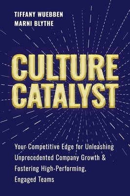 Culture Catalyst by Wuebben, Tiffany