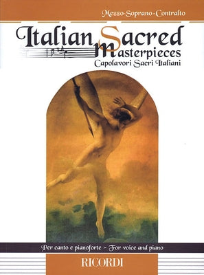 Italian Sacred Masterpieces: Mezzo-Soprano/Contralto and Piano by Hal Leonard Corp