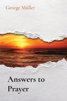 Answers to Prayer by Müller, George