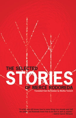 The Selected Stories of Merca] Rodoreda by Rodoreda, Mercè