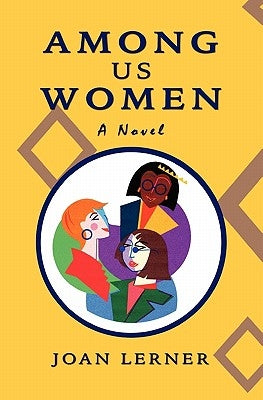 Among Us Women by Lerner, Joan