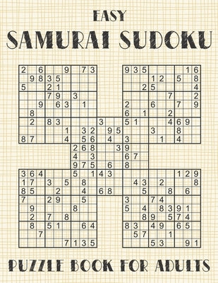 Samurai Sudoku Puzzle Book for Adults - Easy: 500 Simple Sudoku Puzzles Overlapping into 100 Samurai Style by Hammond, Oliver